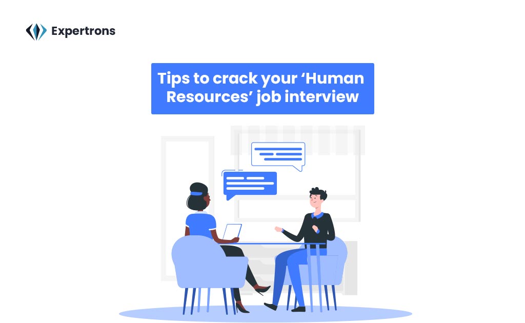 How to crack interview for a Human Resources career?