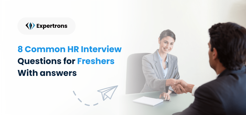 Top-8-common-hr-interview-questions-for-freshers-with-answers