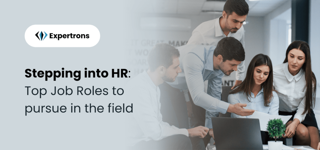 Top 10 Types of HR Job Roles You Can Apply For To Build Your Career