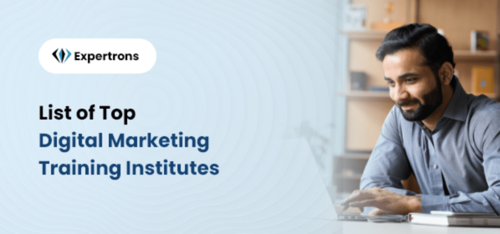 5 Affordable & Best Institute For Digital Marketing In India