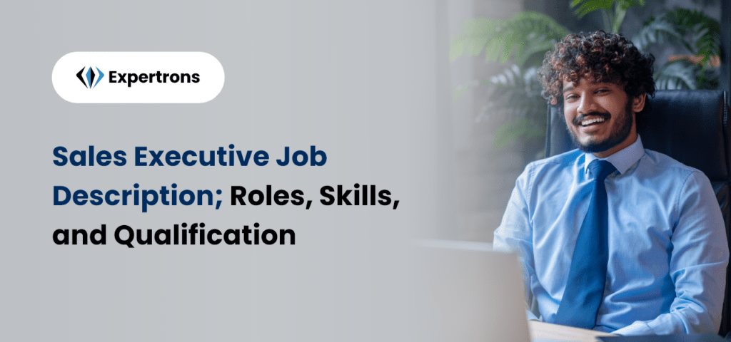Sales Executive Job Description: Sales Executive Job Specifications