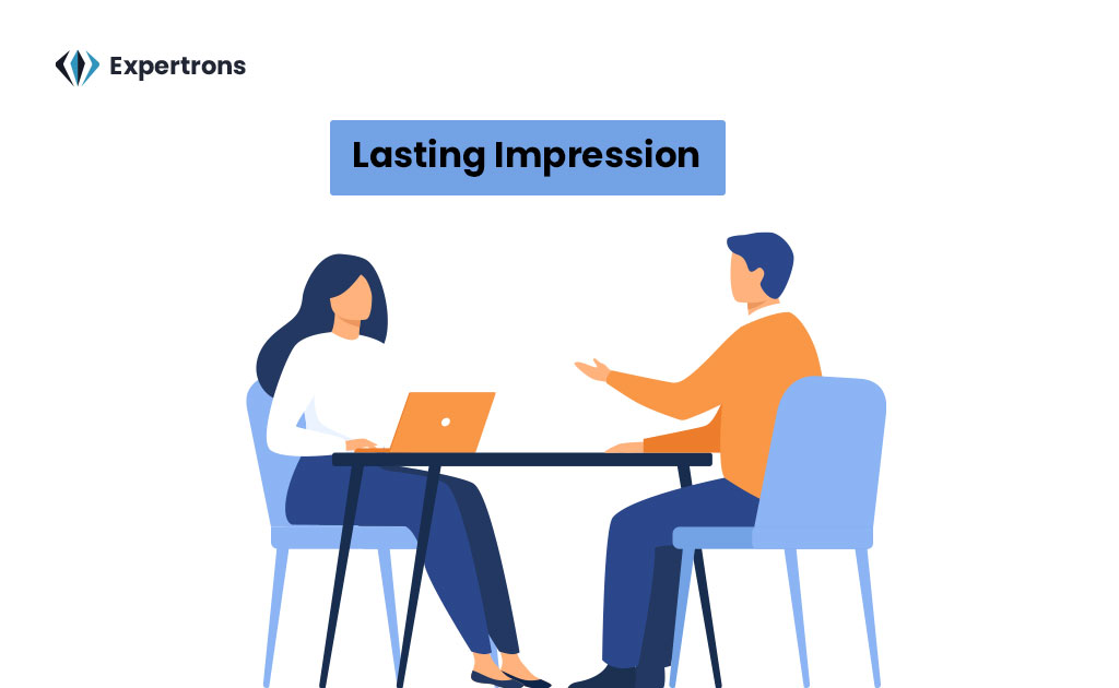 Make a good, lasting impression