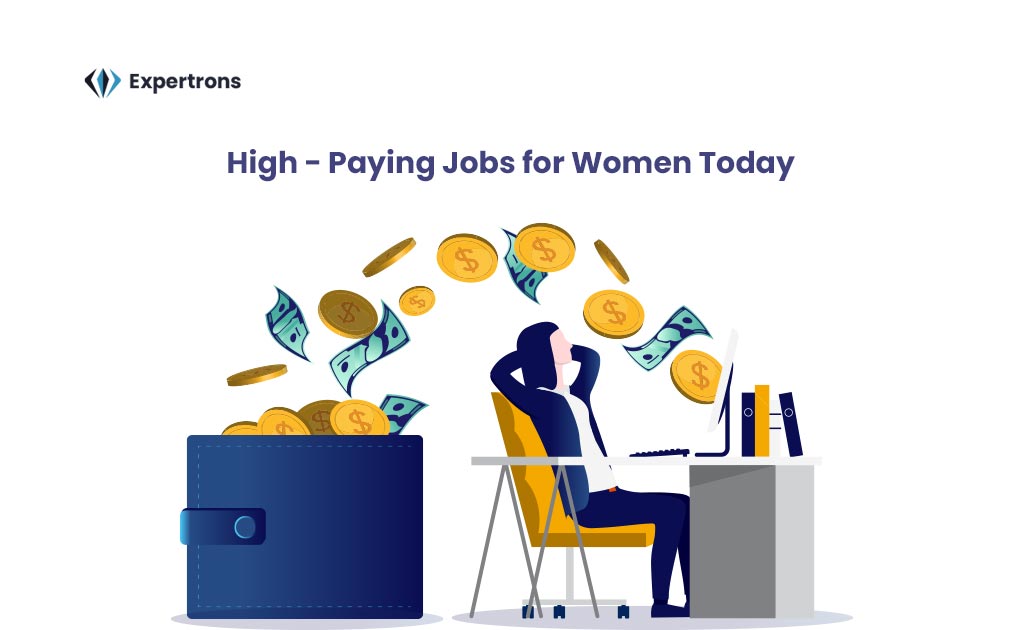 5 highestpaying jobs for women in the 21st century! Expertrons