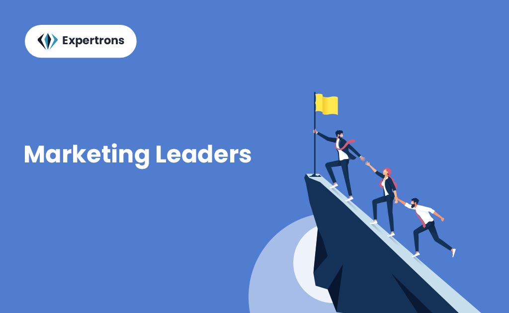 How do Marketing Leaders bring in more value in 2022?